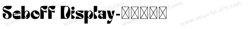 Seboff Display字体转换